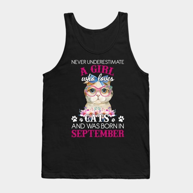 A Girl Who Loves Cats And Was Born In September Tank Top by TeeAnimals